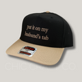 Put It On My Husband's Tab Snapback