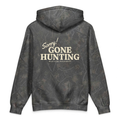 Sorry, Gone Hunting Hoodie