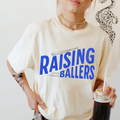 Raising Ballers Tee