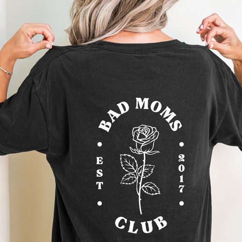 Bad Moms Tee