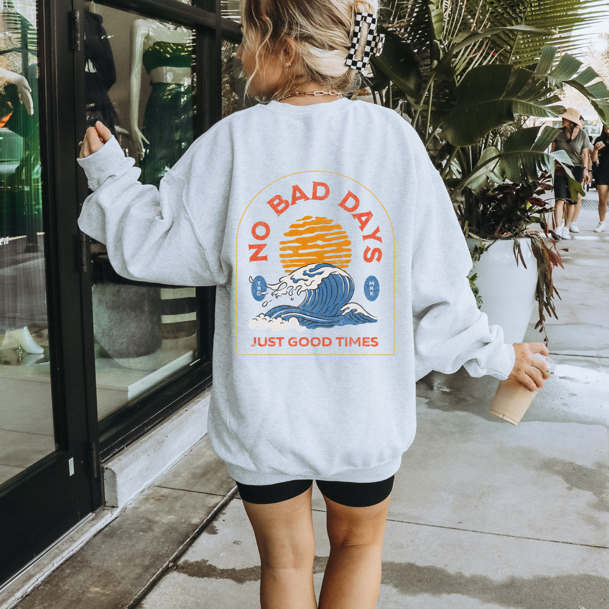 No Bad Days Crewneck