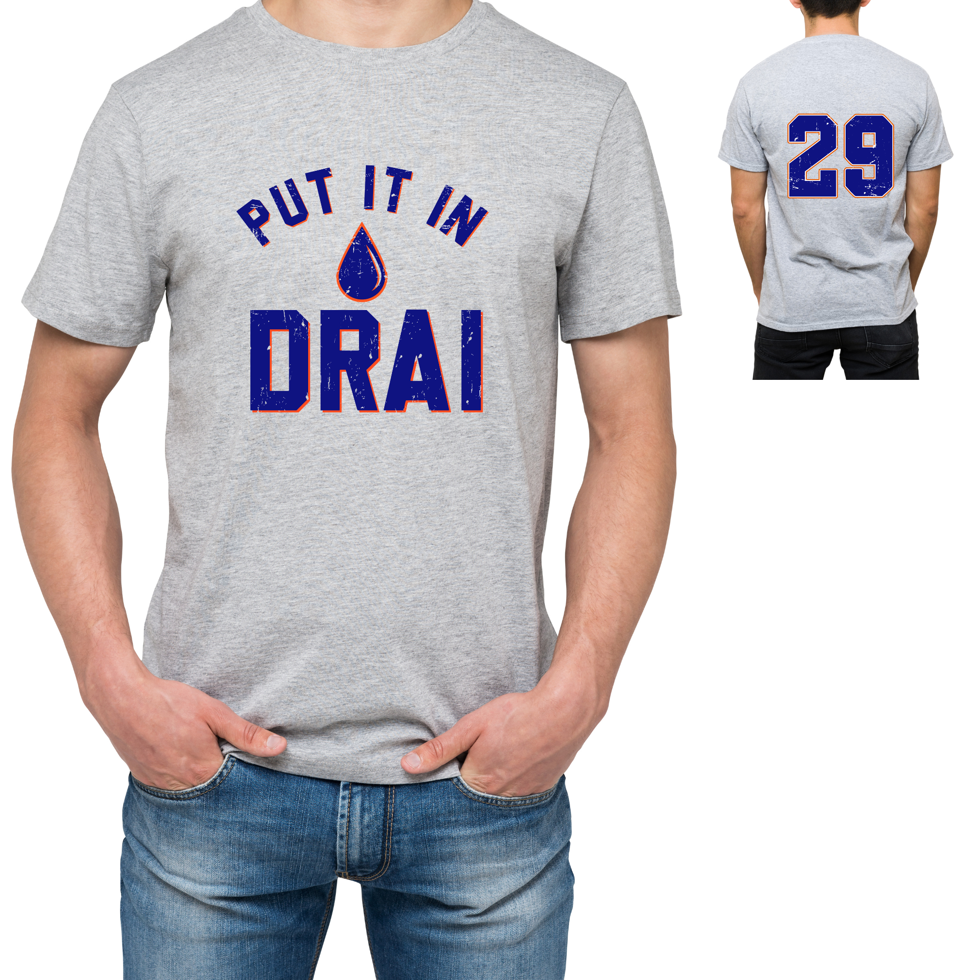 Put It In Drai Tee