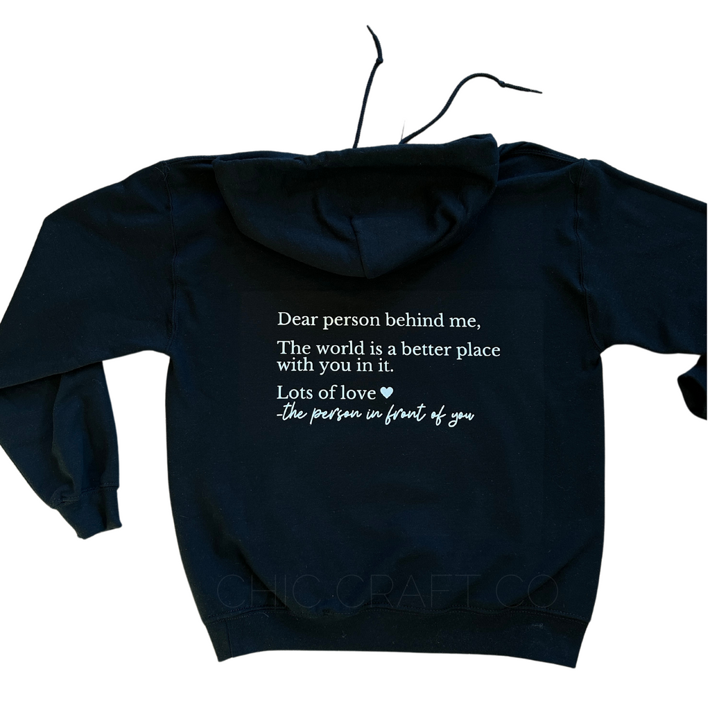 Dear Person Behind Me Hoodie